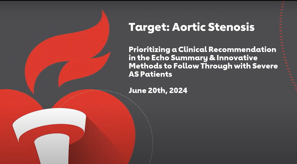 Target: Aortic Stenosis- Prioritizing a Clinical Recommendation in the Echo Summary & Innovative Methods to Follow Through with Severe AS Patients